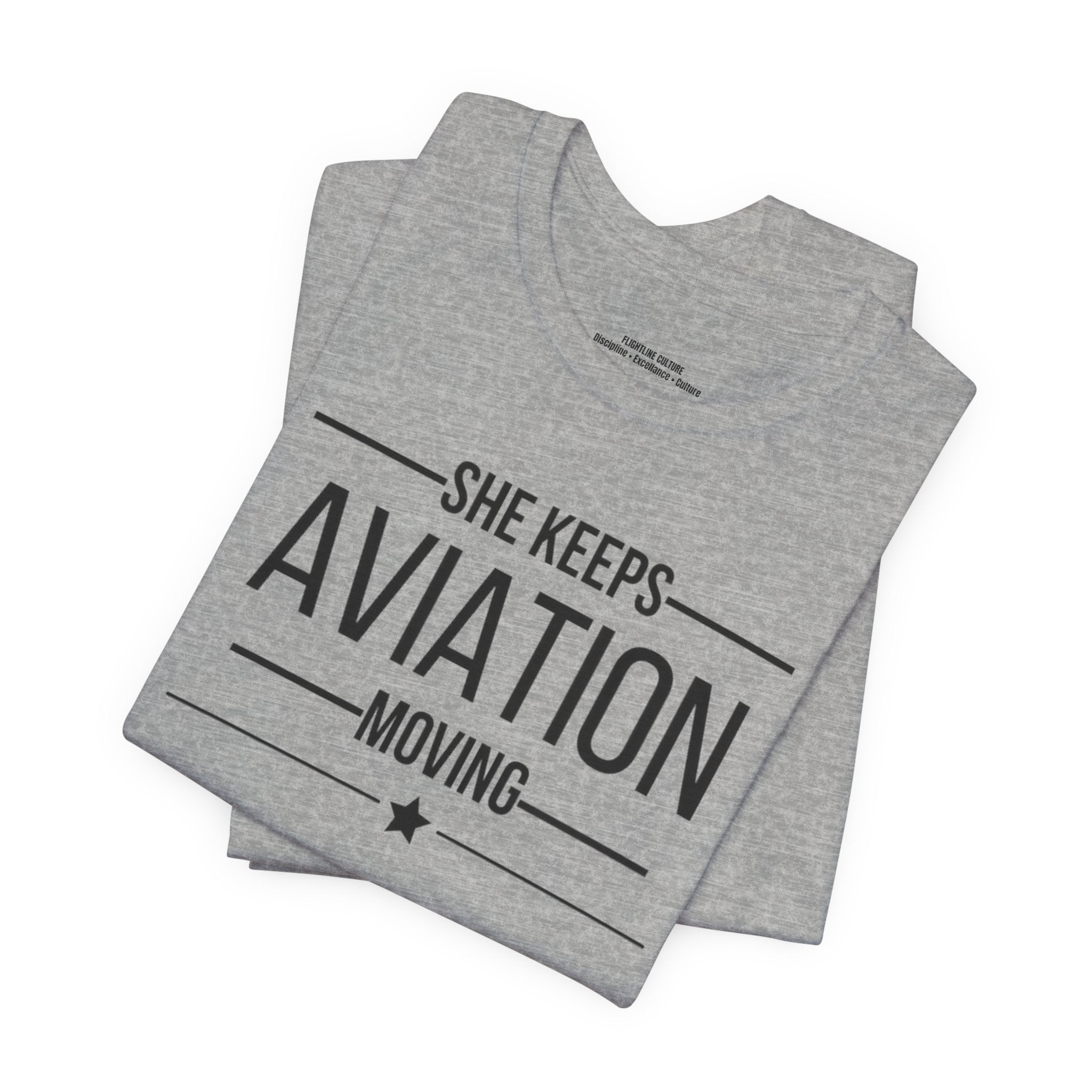 Aviation T-Shirt — “She Keeps Aviation Moving” Pilot & Aviation Enthusiast Tee