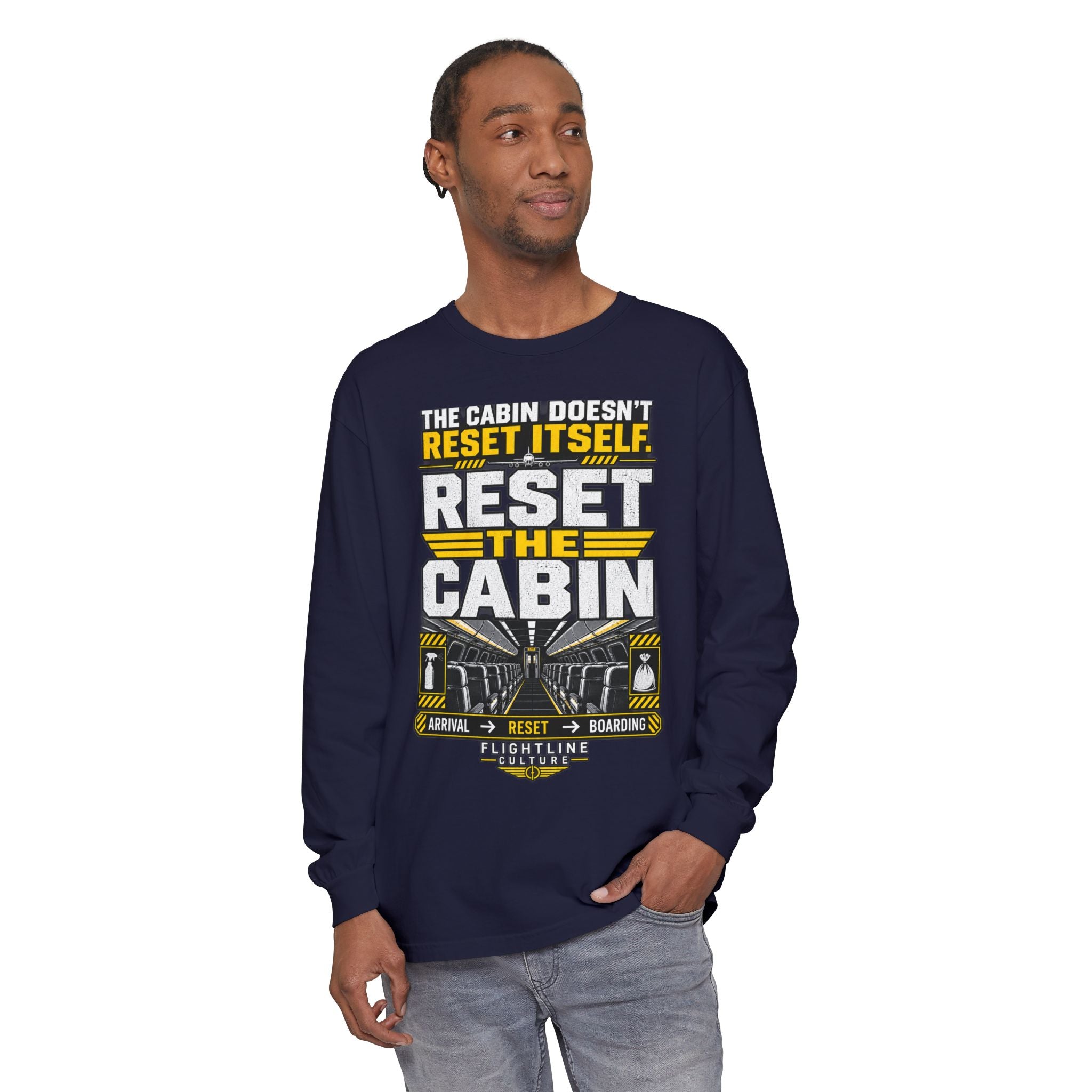 Reset the Cabin Long Sleeve T-Shirt | Cabin Cleaner & Aviation Crew Shirt