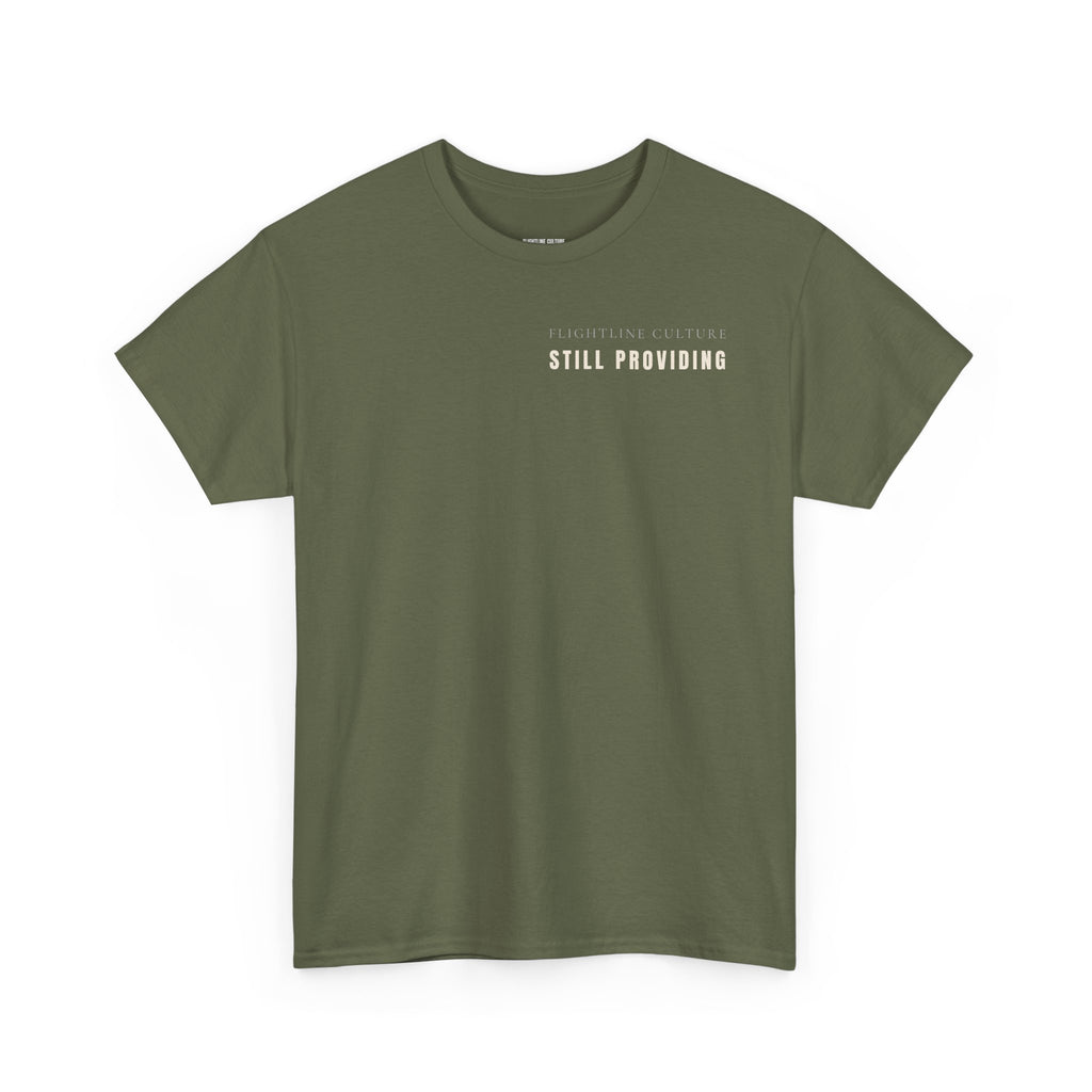 Still Providing Tee
