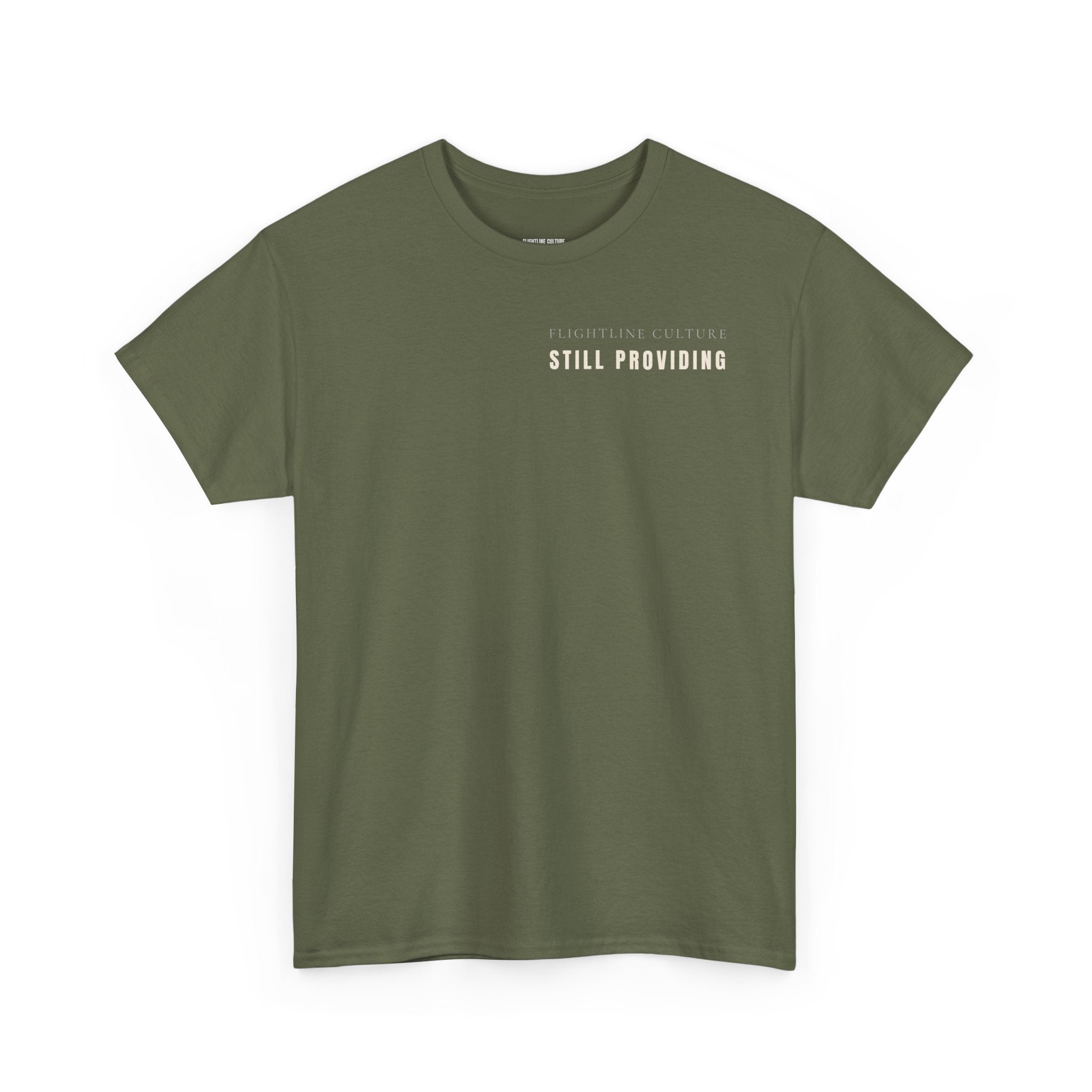 Still Providing Tee